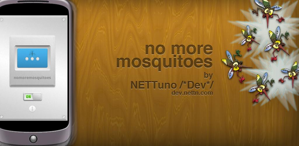 No Zanzare, e tieni lontano le zanzare!