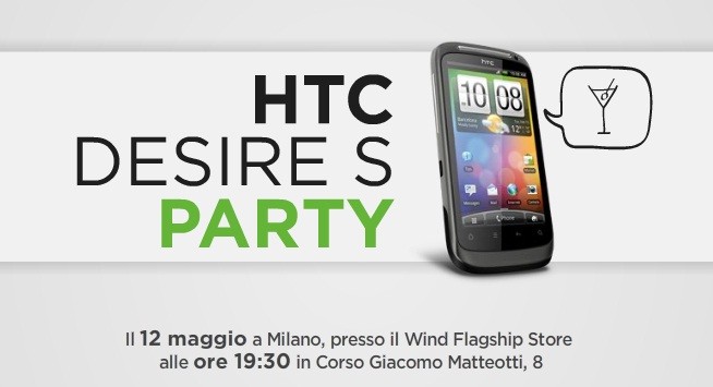 HTC Desire S Party: Giovedì 12 Maggio a Milano