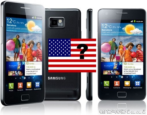 Samsung Galaxy S II in America il prossimo mese