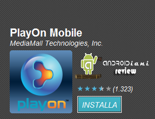PlayOn Mobile [ANDROIDIANI REVIEW]