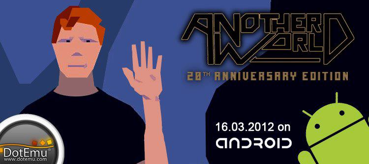 Another World per Android in arrivo il 16 Marzo