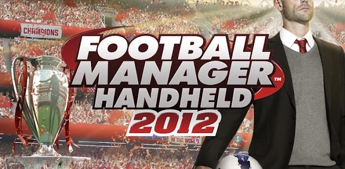 Football Manager Handheld 2012 disponibile nel Play Store