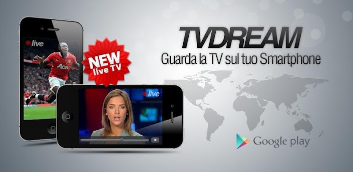 Tvdream: la TV sui dispositivi Android