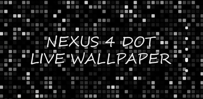 Nexus 4 Dot Live Wallpaper: Arriva lo sfondo animato in stile Nexus 4