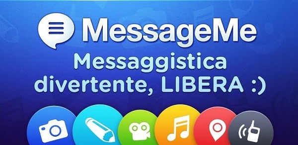 MessageMe: l'app che sfida WhatsApp Messenger con una chat libera e gratuita