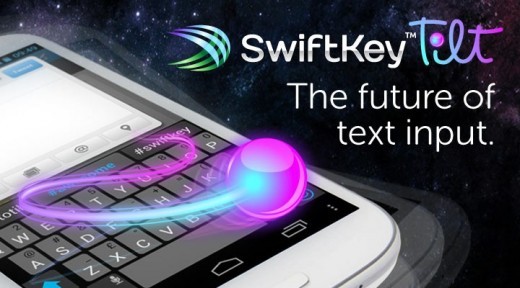SwiftKey Tilt: il futuro delle tastiere virtuali