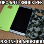 Cover Puro Anti-Shock per HTC One - La recensione di Androidiani.com