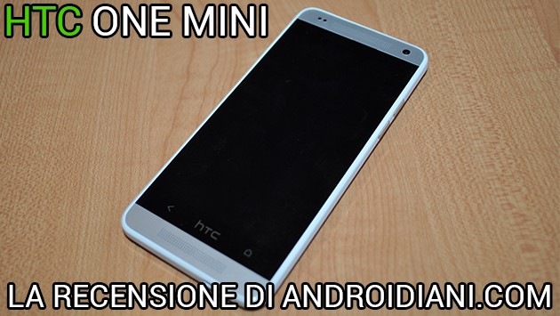 HTC One Mini - La recensione di Androidiani.com