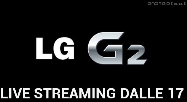 Presentazione LG G2 - Segui la diretta streaming dalle 17
