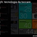 Touch: la tecnologia da toccare. Disponibile il primo numero della nuova rivista tecnologica