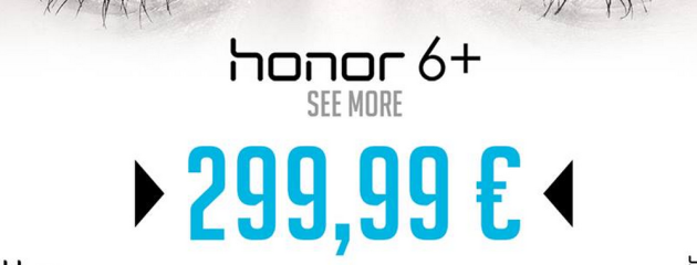 Honor 6+ disponibile a 299 Euro solo il 12 Ottobre: ecco come approfittare dell'offerta