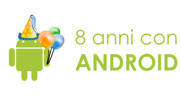 8 anni con Android: buon compleanno al robottino verde