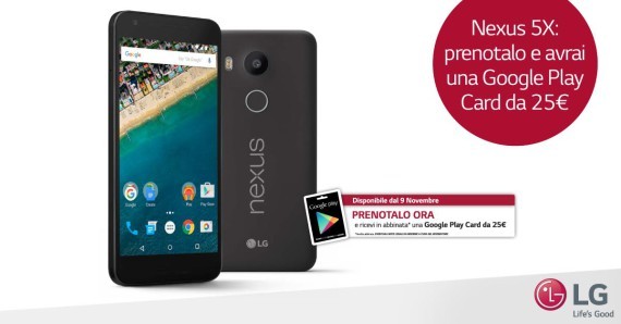 LG Nexus 5X vi regala 25€ di credito Google Play