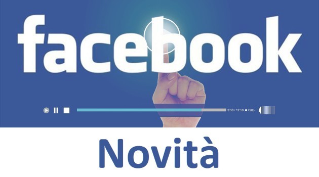 Facebook: in arrivo un'importante novità relativa ai video