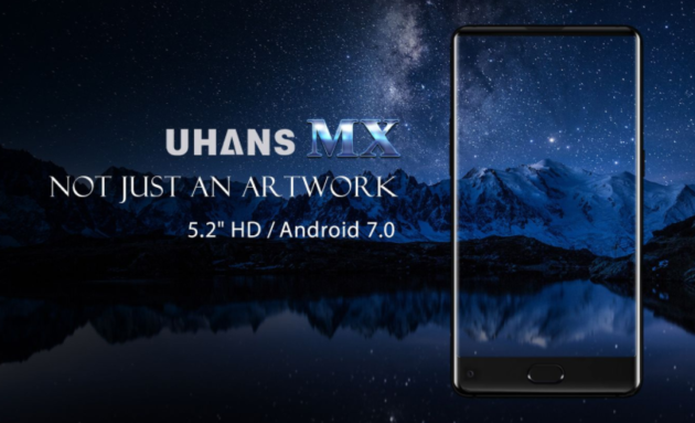 Uhans MX annunciato con schermo senza cornici e Android 7.0