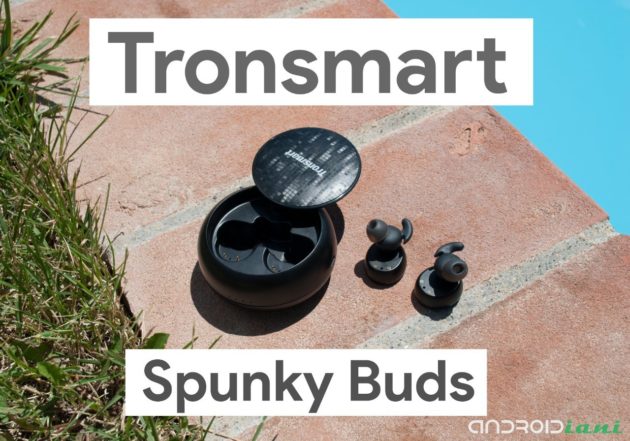 Recensione Tronsmart Spuky Buds: economiche, comode e affidabili