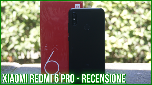 Xiaomi RedMi 6 Pro, l'ennesimo capolavoro del manufacturer cinese - Recensione
