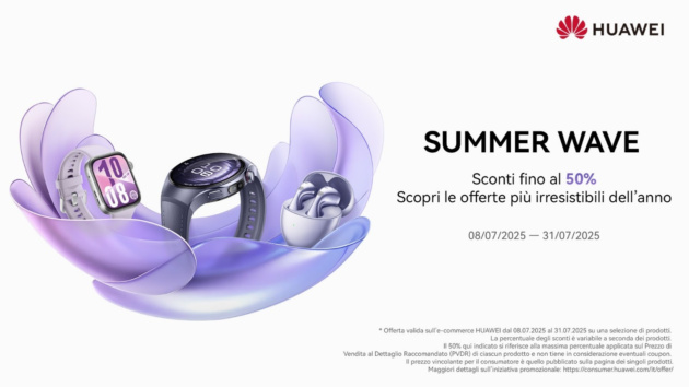 Huawei Summer Wave 2025: sconti fino al 50% e prodotti in omaggio fino al 31 luglio