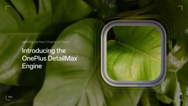 OnePlus dopo 5 anni dice addio a Hasselblad, in arrivo il nuovo DetailMax Engine